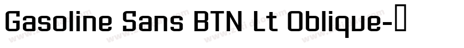Gasoline Sans BTN Lt Oblique字体转换